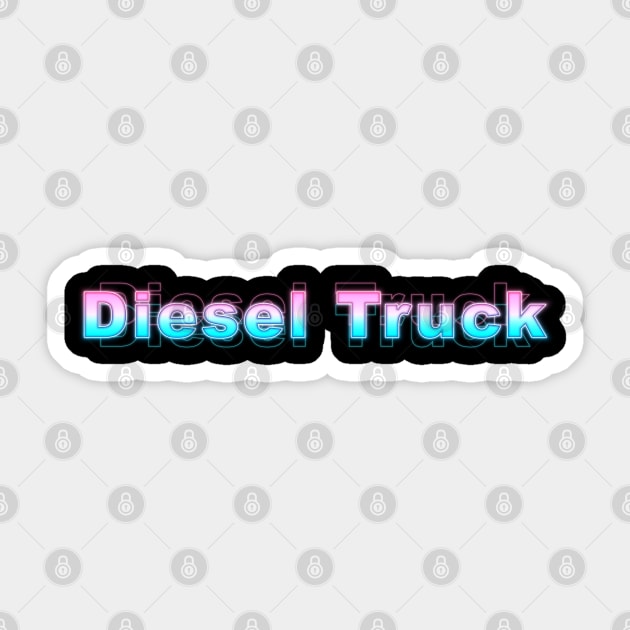 Diesel Truck Sticker by Sanzida Design